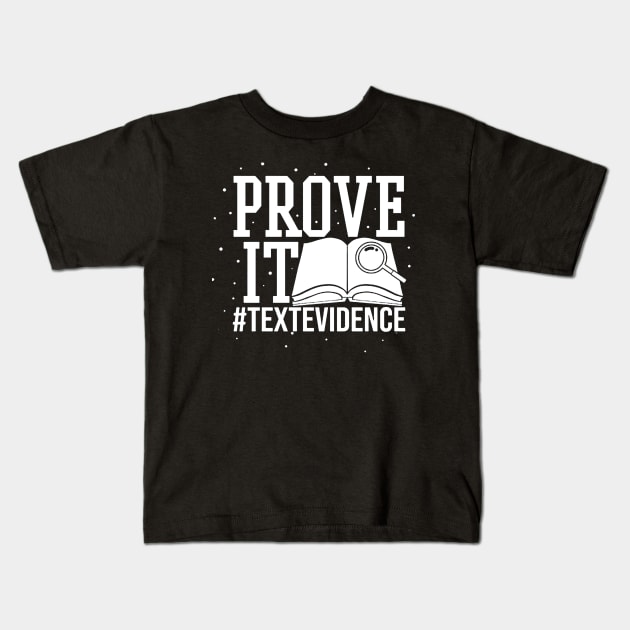 Prove It Text Evidence Kids T-Shirt by eraillustrationart